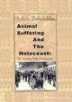 95271 Animal Suffering and the Holocaust